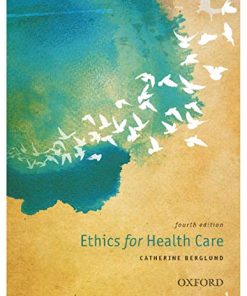 Ethics for Health Care, 4th Edition (PDF)