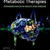 Ketogenic Diet and Metabolic Therapies: Expanded Roles in Health and Disease, 2nd Edition (PDF)