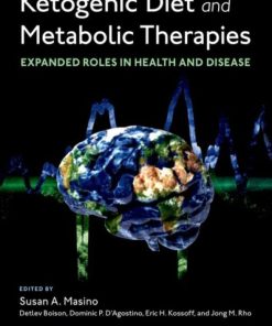Ketogenic Diet and Metabolic Therapies: Expanded Roles in Health and Disease, 2nd Edition (PDF)