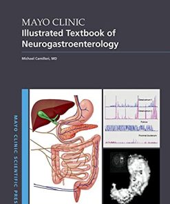 Mayo Clinic Illustrated Textbook of Neurogastroenterology (Mayo Clinic Scientific Press) (PDF)