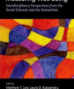 Measuring Well-Being: Interdisciplinary Perspectives from the Social Sciences and the Humanities (Epub)