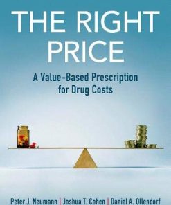 The Right Price: A Value-Based Prescription for Drug Costs (PDF)