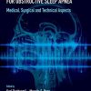 Upper Airway Stimulation Therapy for Obstructive Sleep Apnea: Medical, Surgical, and Technical Aspects (PDF)