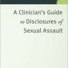 A Clinician’s Guide to Disclosures of Sexual Assault (PDF)