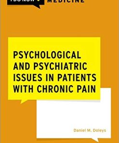 Psychological and Psychiatric Issues in Patients with Chronic Pain (WHAT DO I DO NOW PAIN MEDICINE) (PDF)