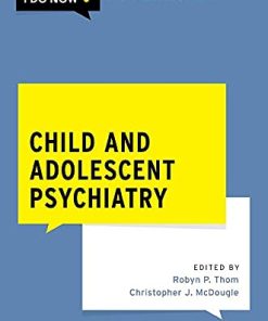 Child and Adolescent Psychiatry (What Do I Do Now Psychiatry) (PDF)