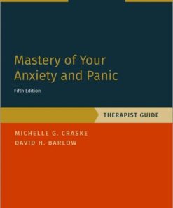 Mastery of Your Anxiety and Panic: Therapist Guide (Treatments That Work), 5th Edition (PDF)