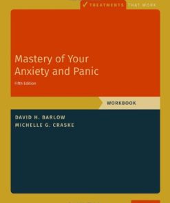 Mastery of Your Anxiety and Panic: Workbook (Treatments That Work), 5th Edition (PDF)