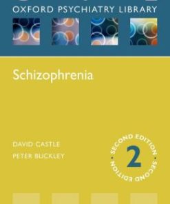 Schizophrenia (Oxford Psychiatry Library), 2nd Edition