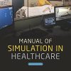 Manual of Simulation in Healthcare (PDF)