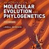 An Introduction to Molecular Evolution and Phylogenetics, 2nd Edition (PDF)