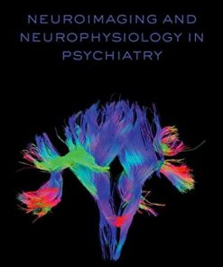 Neuroimaging and Neurophysiology in Psychiatry (PDF)