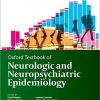 Oxford Textbook of Neurologic and Neuropsychiatric Epidemiology (Oxford Textbooks in Clinical Neurology) (PDF)