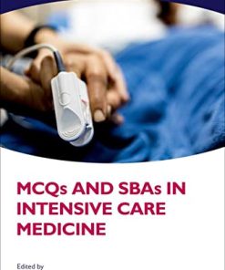MCQs and SBAs in Intensive Care Medicine (Oxford Higher Special Training) (PDF)