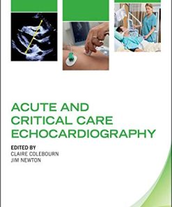 Acute and Critical Care Echocardiography (Oxford Clinical Imaging Guides) (PDF)