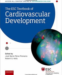 The ESC Textbook of Cardiovascular Development (The European Society of Cardiology) (PDF)