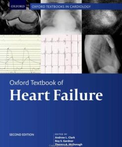 Oxford Textbook of Heart Failure, 2nd Edition (Oxford Textbooks in Cardiology) (PDF)