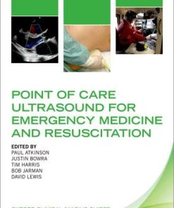 Point of Care Ultrasound for Emergency Medicine and Resuscitation (Oxford Clinical Imaging Guides) (PDF)