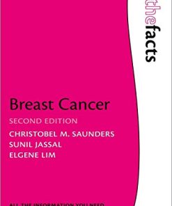 Breast Cancer: The Facts, 2nd Edition