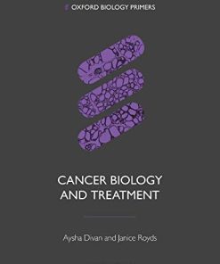 Cancer Biology and Treatment (Oxford Biology Primers) (PDF)