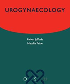 Urogynaecology (Oxford Specialist Handbooks in Obstetrics and Gynaecology) (PDF)