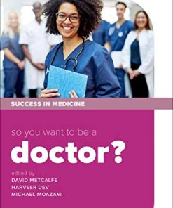 So you want to be a Doctor?: The ultimate guide to getting into medical school, 3rd Edition (PDF)