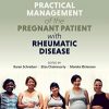 Practical management of the pregnant patient with rheumatic disease (PDF)