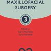 Oral and Maxillofacial Surgery, 3ed (Oxford Specialist Handbooks in Surgery) (PDF)