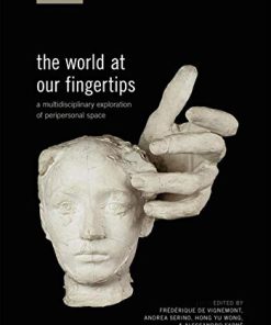 The World at Our Fingertips: A Multidisciplinary Exploration of Peripersonal Space (PDF)