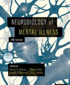 Neurobiology of Mental Illness, 4th Edition