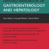 Oxford Handbook of Gastroenterology and Hepatology, 2nd Edition