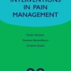 Spinal Interventions in Pain Management (Oxford Specialist Handbooks in Pain Medicine) (PDF)