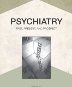 Psychiatry: Past, Present, and Prospect