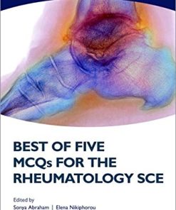 Best of Five MCQs for the Rheumatology SCE (Oxford Speciality Training; Revision Texts) (PDF)