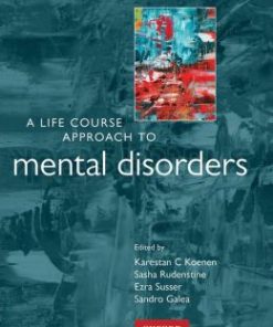 A Life Course Approach to Mental Disorders