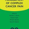 Practical Management of Complex Cancer Pain