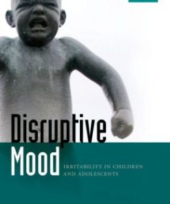 Disruptive Mood: Irritability in Children and Adolescents