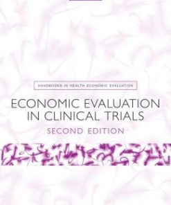 Economic Evaluation in Clinical Trials, 2nd Edition