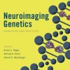 Neuroimaging Genetics: Principles and Practices