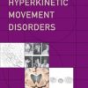 Hyperkinetic Movement Disorders