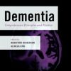 Dementia: Comprehensive Principles and Practices