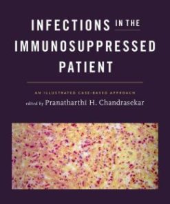 Infections in the Immunosuppressed Patient: An Illustrated Case-Based Approach