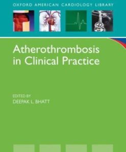 Atherothrombosis in Clinical Practice (Oxford American Cardiology Library)