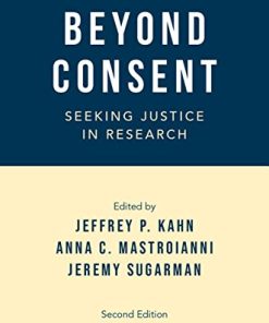 Beyond Consent: Seeking Justice in Research (PDF)