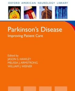 Parkinson’s Disease: Improving Patient Care (Oxford American Neurology Library)