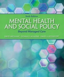 Mental Health and Social Policy: Beyond Managed Care, 6th Edition