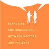 Vital Conversations: Improving Communication Between Doctors and Patients