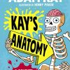 Kay’s Anatomy: A Complete (and Completely Disgusting) Guide to the Human Body (ePub+azw3+Converted PDF+MP3 audio file) Kay’s Anatomy: A Complete (and Completely Disgusting) Guide to the Human Body (ePub+azw3+Converted PDF+MP3 audio file)