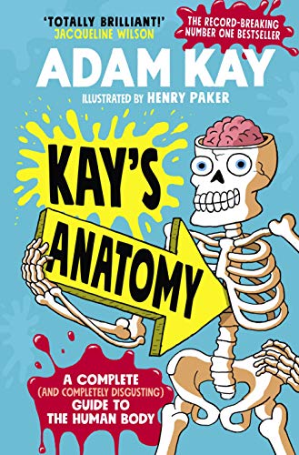 Kay’s Anatomy: A Complete (and Completely Disgusting) Guide to the Human Body (ePub+azw3+Converted PDF+MP3 audio file) Kay’s Anatomy: A Complete (and Completely Disgusting) Guide to the Human Body (ePub+azw3+Converted PDF+MP3 audio file)