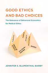 Good Ethics and Bad Choices (PDF)